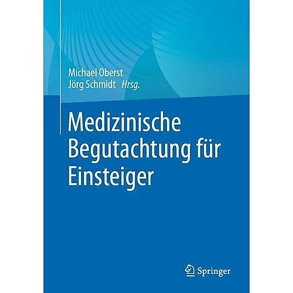 Medizinische Begutachtung für Einsteiger