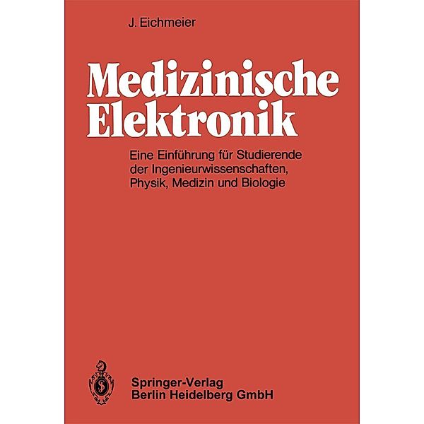 Medizinische Elektronik, J. Eichmeier