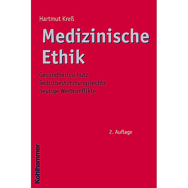 Medizinische Ethik, Hartmut Kreß