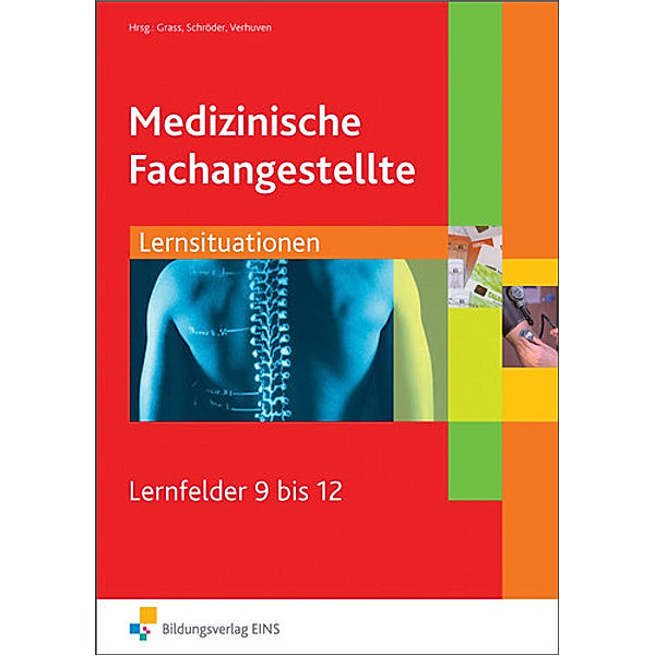 Medizinische Fachangestellte, Lernsituationen, Lernfelder 9 bis 12