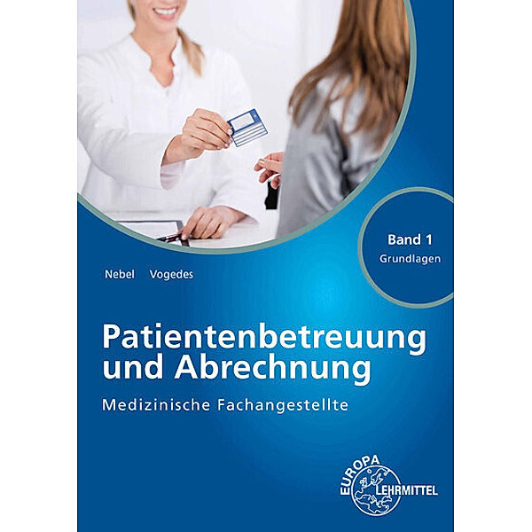 Medizinische Fachangestellte Patientenbetreuung und Abrechnung, Susanne Nebel, Bettina Vogedes