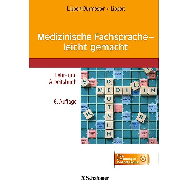 Medizinische Fachsprache - leicht gemacht, Wunna Lippert-Burmester, Herbert Lippert