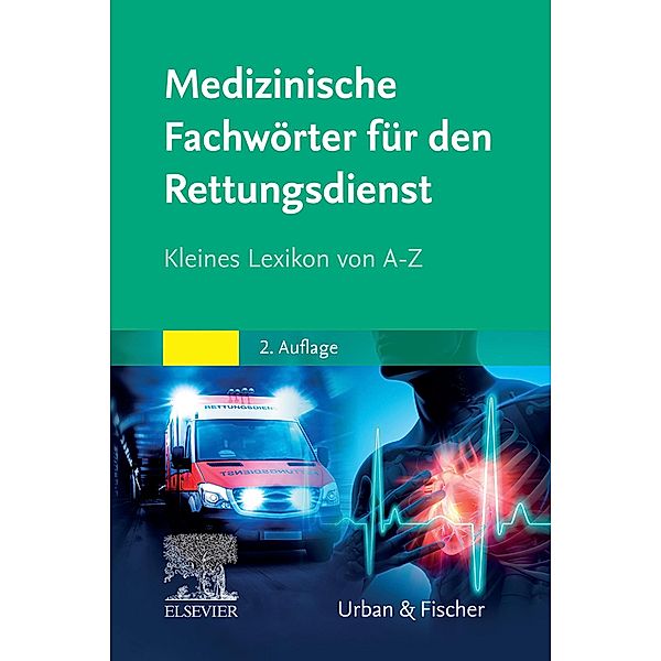 Medizinische Fachwörter für den Rettungsdienst