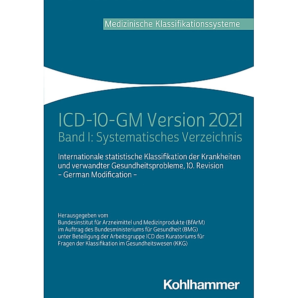 Medizinische Klassifikationssysteme / ICD-10-GM Version 2021.Bd.1