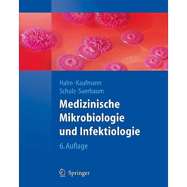 Medizinische Mikrobiologie und Infektiologie / Springer-Lehrbuch