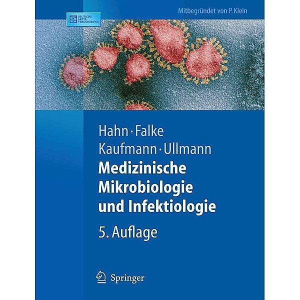 Medizinische Mikrobiologie und Infektiologie / Springer-Lehrbuch