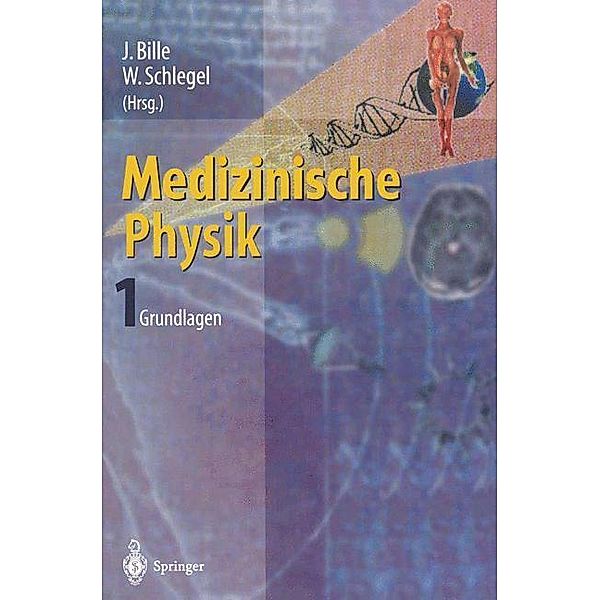 Medizinische Physik: Bd.1 Grundlagen