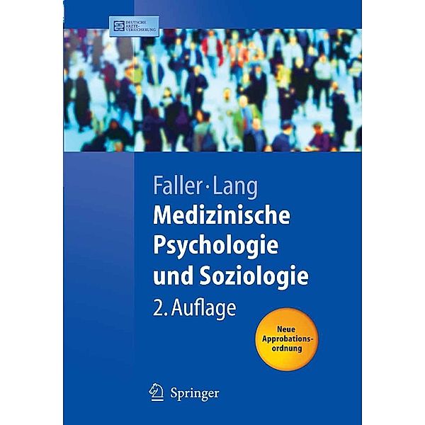 Medizinische Psychologie und Soziologie / Springer-Lehrbuch, Hermann Faller, Hermann Lang