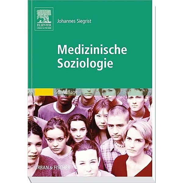 Medizinische Soziologie, Johannes Siegrist