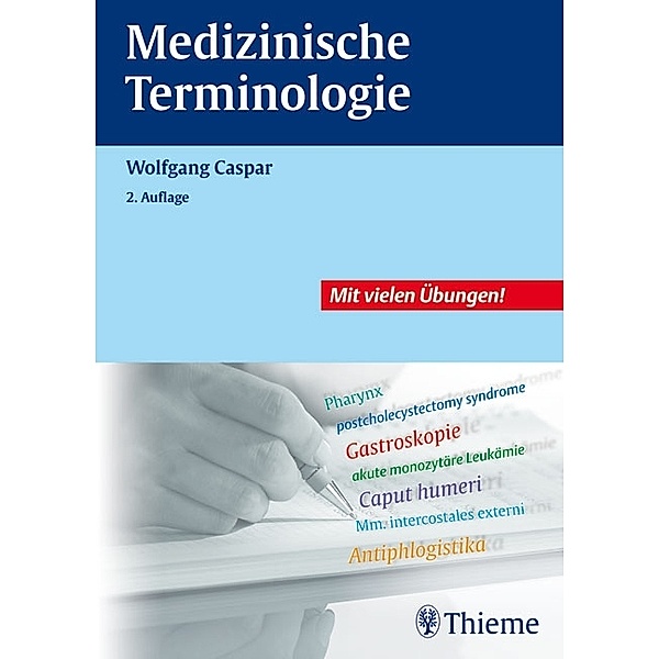Medizinische Terminologie, Wolfgang Caspar