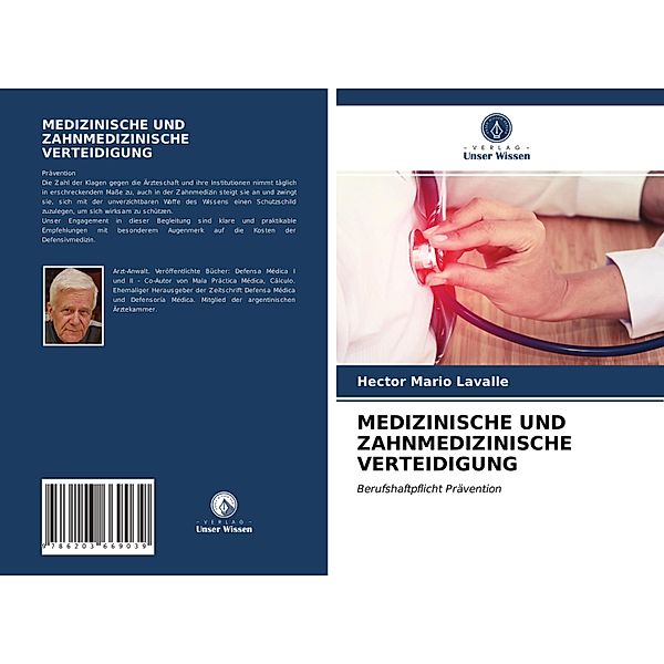 MEDIZINISCHE UND ZAHNMEDIZINISCHE VERTEIDIGUNG, Hector Mario Lavalle