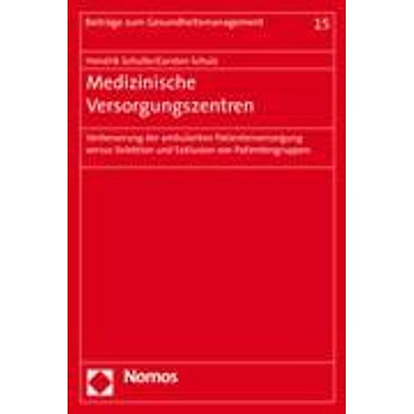 Medizinische Versorgungszentren, Hendrik Schulte, Carsten Schulz