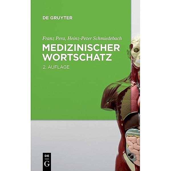 Medizinischer Wortschatz, Franz Pera, Heinz-Peter Schmiedebach