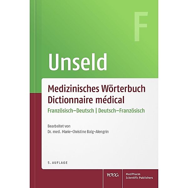 Medizinisches Wörterbuch | Dictionnaire medical, Dieter Werner Unseld