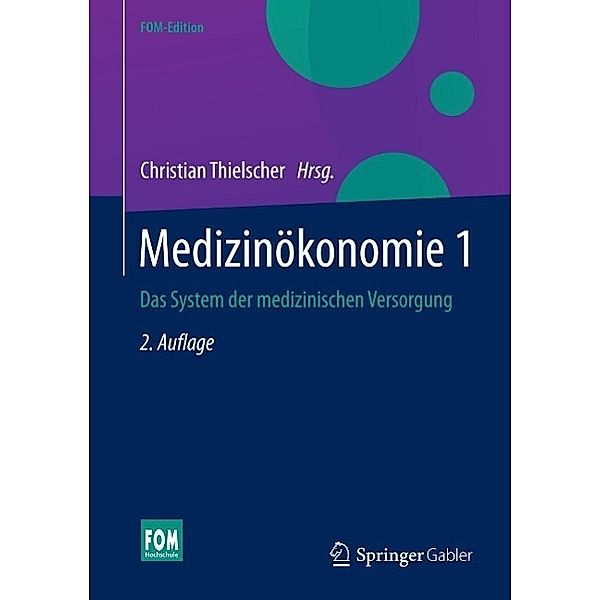 Medizinökonomie 1 / FOM-Edition