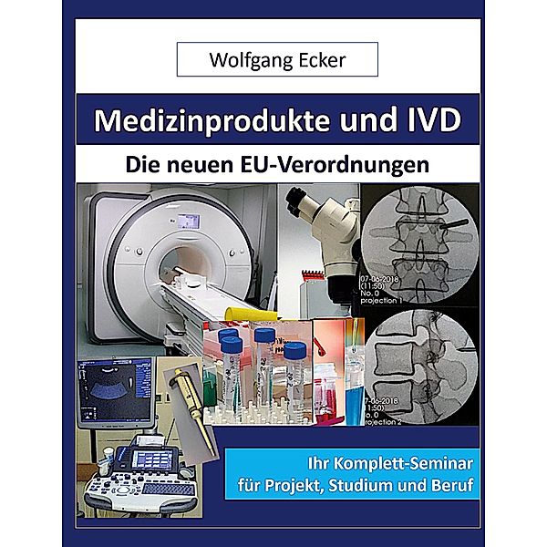 Medizinprodukte und IVD, Wolfgang Ecker