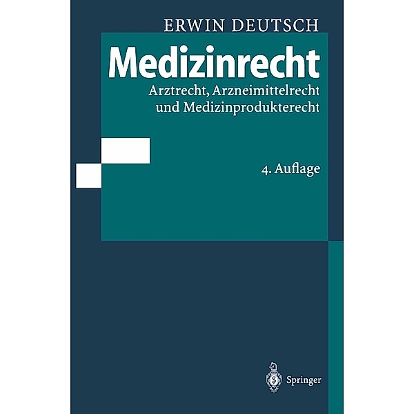Medizinrecht, Erwin Deutsch