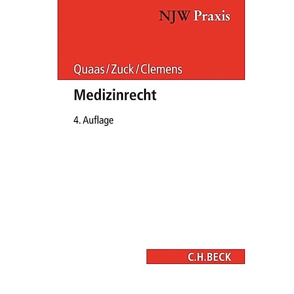 Medizinrecht, Michael Quaas, Rüdiger Zuck, Thomas Clemens