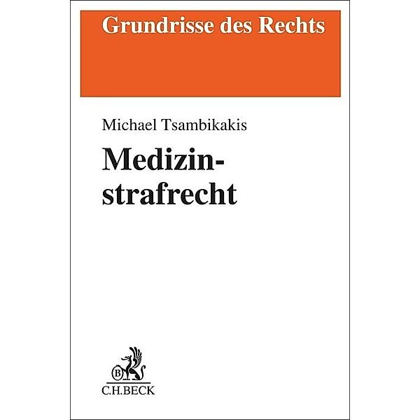 Medizinstrafrecht, Michael Tsambikakis