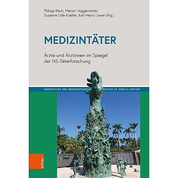 Medizintäter / Perspektiven der Medizingeschichte | Perspectives of Medical History Bd.1