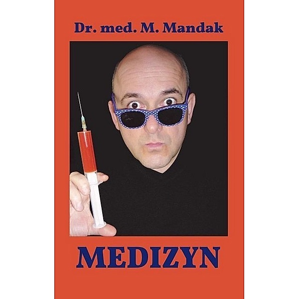 Medizyn, Michael Mandak