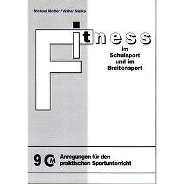 Medler, M: Fitness, Michael Medler, Walter Mielke