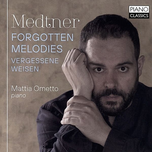 Medtner:Forgotten Melodies/Vergessene Weisen, Mattia Ometto