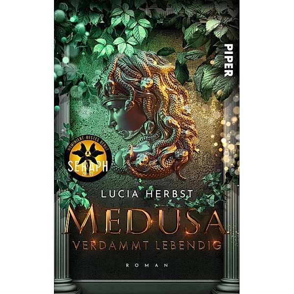 Medusa: Verdammt lebendig / Greek Goddesses Bd.1, Lucia Herbst