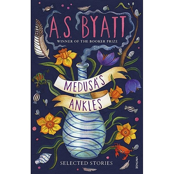 Medusa's Ankles, A S Byatt