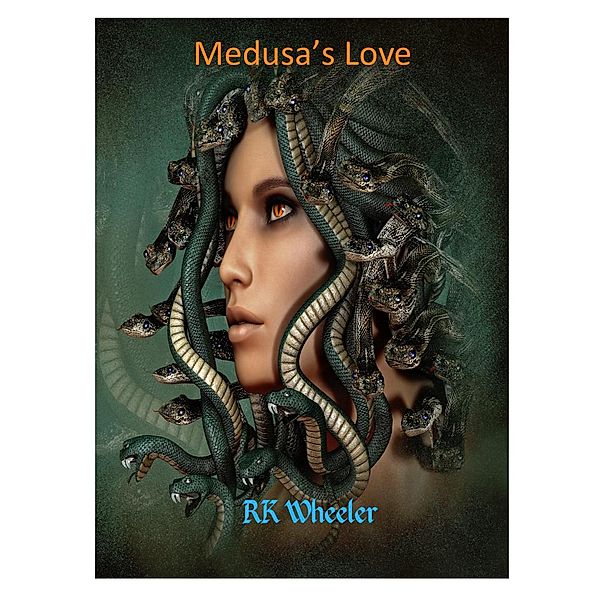 Medusa's Love, RK Wheeler