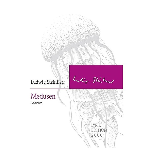 Medusen, Ludwig Steinherr