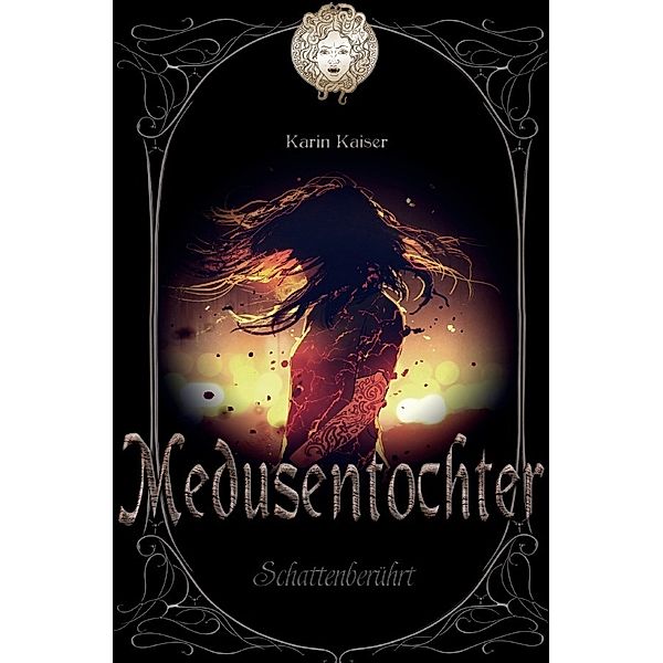 Medusentochter, Karin Kaiser