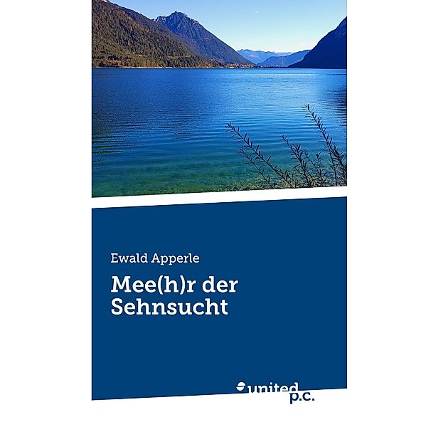 Mee(h)r der Sehnsucht, Ewald Apperle