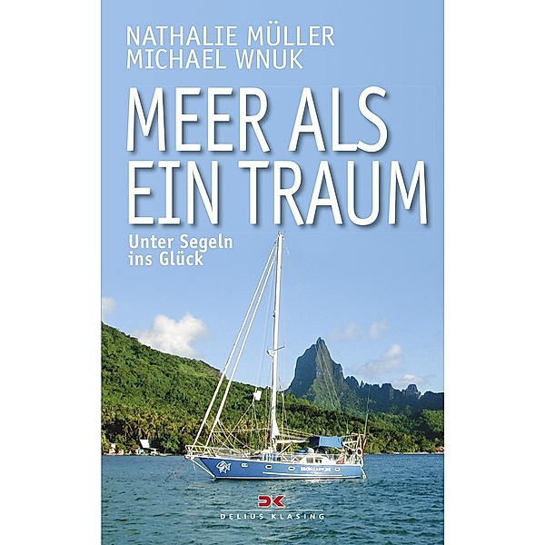 Meer als ein Traum, Nathalie Müller, Michael Wnuk