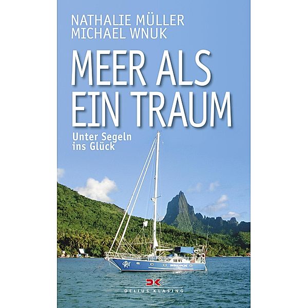 Meer als ein Traum, Nathalie Müller, Michael Wnuk