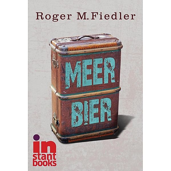 Meer Bier, Roger M. Fiedler