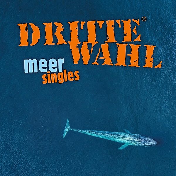 Meer Singles, Dritte Wahl