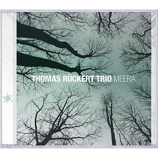 Meera, Thomas Rückert Trio