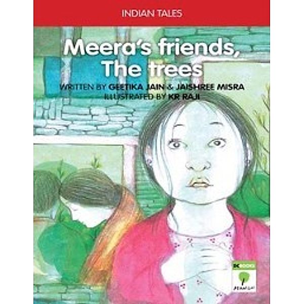 Meera's friends, the trees, Geetika Jain & Jaishree Misra