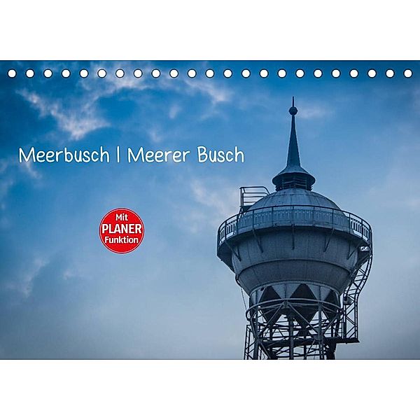 Meerbusch. Meerer Busch (Tischkalender 2023 DIN A5 quer), Michael Fahrenbach