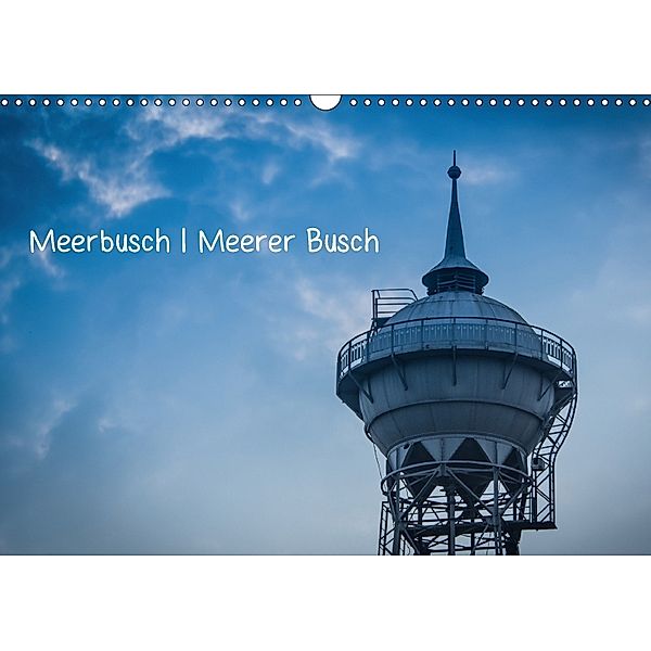 Meerbusch. Meerer Busch (Wandkalender 2018 DIN A3 quer), Michael Fahrenbach