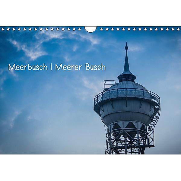 Meerbusch. Meerer Busch (Wandkalender 2019 DIN A4 quer), Michael Fahrenbach