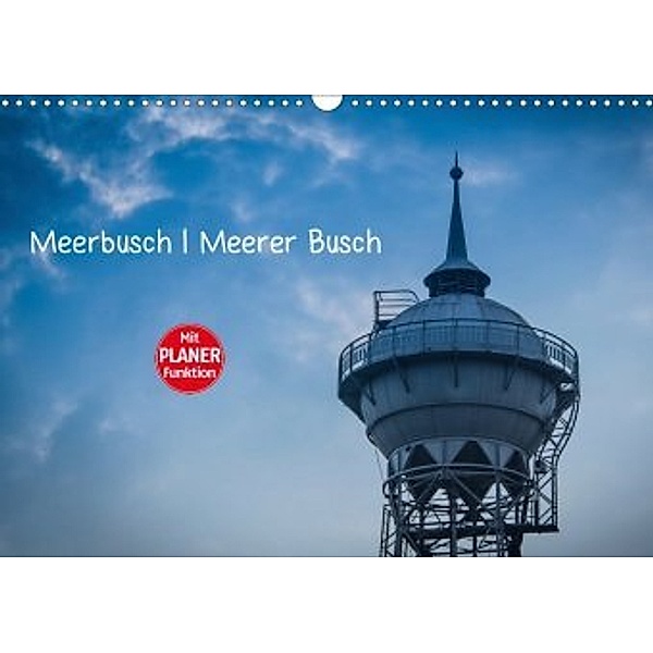 Meerbusch. Meerer Busch (Wandkalender 2020 DIN A3 quer), Michael Fahrenbach