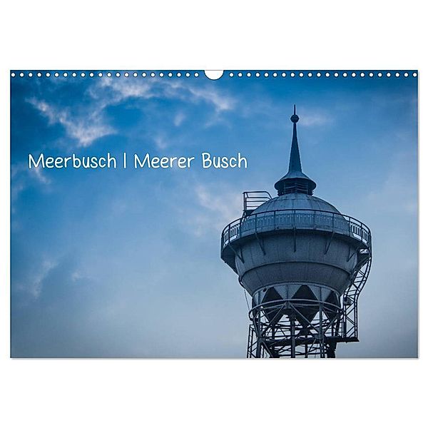 Meerbusch. Meerer Busch (Wandkalender 2024 DIN A3 quer), CALVENDO Monatskalender, Michael Fahrenbach