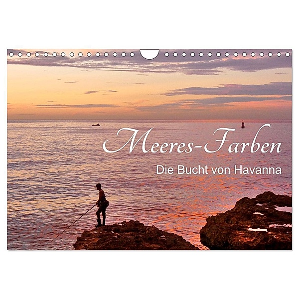 Meeres-Farben - Die Bucht von Havanna (Wandkalender 2024 DIN A4 quer), CALVENDO Monatskalender, Henning von Löwis of Menar