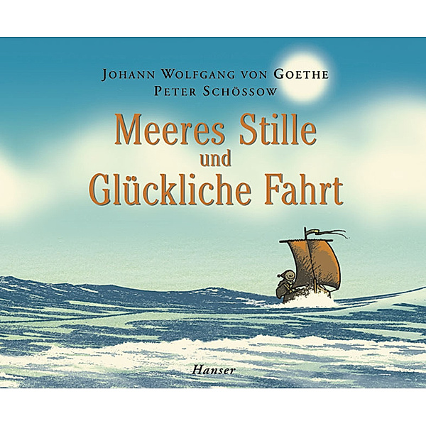 Meeres Stille und Glückliche Fahrt, Johann Wolfgang von Goethe, Peter Schössow