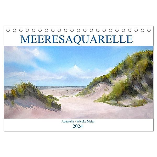 MEERESAQUARELLE (Tischkalender 2024 DIN A5 quer), CALVENDO Monatskalender, Wiebke Meier