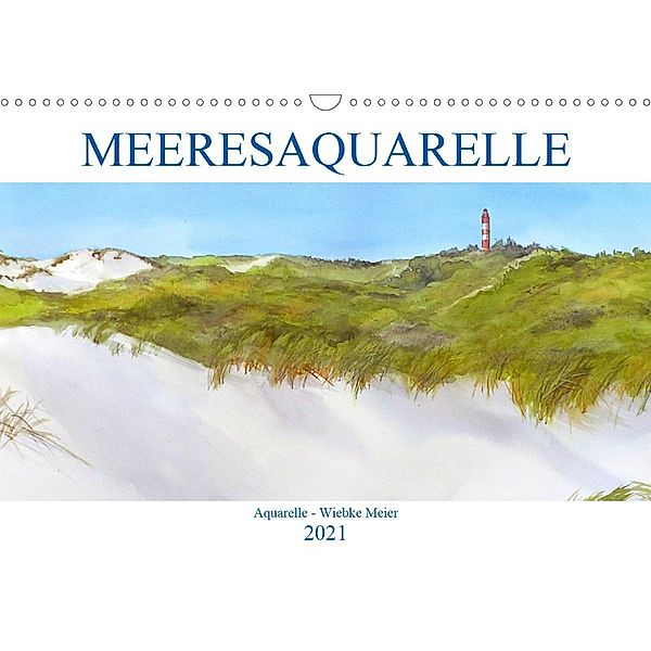 MEERESAQUARELLE (Wandkalender 2021 DIN A3 quer), Wiebke Meier