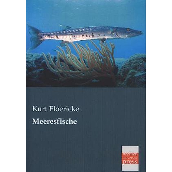 Meeresfische, Kurt Floericke