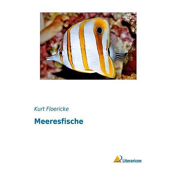 Meeresfische, Kurt Floericke